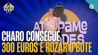 CHARO consegue 300 EUROS tras ROZAR O BOTE | ATRÁPAME SE PODES