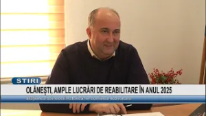OLĂNEȘTI, AMPLE LUCRĂRI DE REABILITARE ÎN ANUL 2025