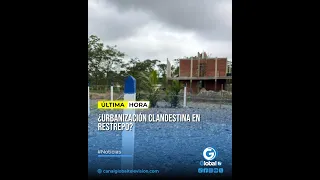 ¿Urbanización clandestina en Restrepo? La denuncia ya está en manos de la Fiscalía
