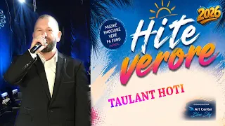 TAULANT HOTI - KOLAZH LIVE  (Official video 4K ) HITE VERORE 2026