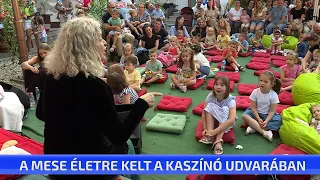 A mese életre kelt a Kaszinó udvarában