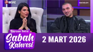 Bircan Bali ile Sabah Kahvesi 2 Mart 2026