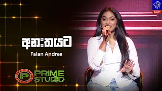 Ananthayata (අනඃතයට) - Falan Andrea | Prime Studio | Siyatha TV
