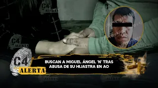 Buscan a Miguel Ángel ‘N’ por abusar de su hijastra de 12 años y grabarlo en la Álvaro Obregón