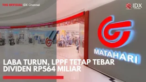 Laba Turun, LPPF Tetap Tebar Dividen Rp564 Miliar | 1ST SESSION CLOSING