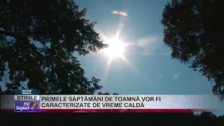 THE FIRST WEEKS OF AUTUMN WILL BE CHARACTERIZED BY WARM WEATHER