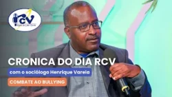 RCV Chronicle with sociologist Henrique Varela. Topic: Combating bullying