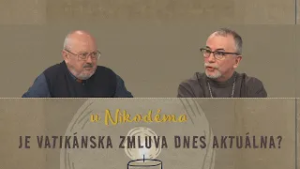 JE VATIKÁNSKA ZMLUVA DNES AKTUÁLNA? | U NIKODÉMA