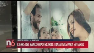 CIERRE DEL BANCO HIPOTECARIO TRATATIVAS PARA EVITARLO