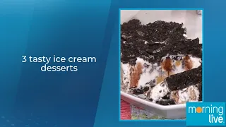 3 tasty ice cream desserts