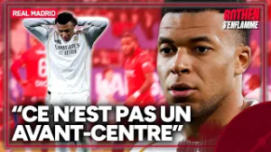 Osasuna 2-1 Real Madrid : Mbappé ? "Il pense qu'à une chose, c'est à marquer des buts" juge Di Meco