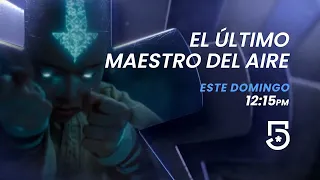 'EL ÚLTIMO MAESTRO DEL AIRE' este DOMINGO