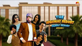 The Highway Resort - Family Resort | EP-01 | Family Entertainment | Latest Comedy Show 2026 | MH ONE