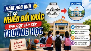 A New School Year with Significant Changes Following School Restructuring | Can Tho