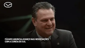Fávaro anuncia avanço nas negociações com a Coreia do Sul