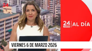 24 Horas al Día - Viernes 6 de marzo 2026