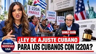 ¿LEY DE AJUSTE CUBANO PARA LOS CUBANOS CON I220A? LA DEMANDAN QUE LO CAMBIARIA TODO