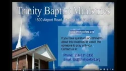 Trinity Baptist Church, Oxford, AL USA