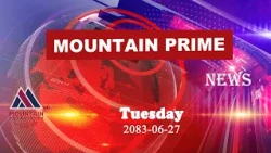 माउन्टेन  समाचार || Mountain Prime News || Nepal News Today ||