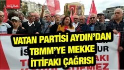 Vatan Party’s Call to the Turkish Parliament from Aydın Regarding the Mecca Alliance! "The Mecca ...