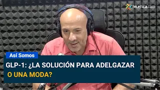 GLP-1: ¿la solución para adelgazar o una moda?