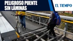 13th theft of pedestrian bridge panels reported on Carrera 30 | EL TIEMPO