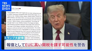 "It's an Illegal and Discriminatory Practice": President Trump Warns of High Tariffs on the EU in...