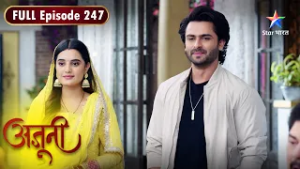 Ajooni | Shanky Ne Kiya Akshay Par Hamla | FULL EPISODE- 247 | अजूनी