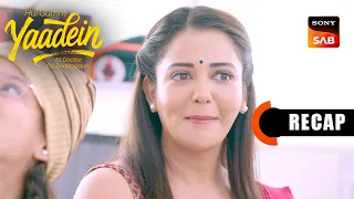 Hui Gumm Yaadein Ek Doctor, Do Zindagiyaan | Ep 96 & Ep 97 | RECAP | यादें
