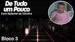 De Tudo um Pouco 20/02/2026 Bloco 3