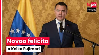 Daniel Noboa greets Keiko Fujimori and highlights a new era for Peru and Ecuador