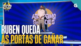 RUBEN queda ÁS PORTAS de GAÑAR | ATRÁPAME SE PODES