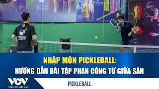 Pickleball 101: A Guide to Mid-Court Counter-Attacking Drills | VOV