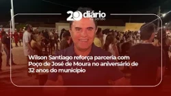 Wilson Santiago reinforces partnership with Poço de José de Moura on the municipality's 32nd anni...