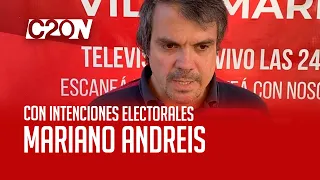 C20N MARIANO ANDREIS WITH ELECTORAL INTENTIONS