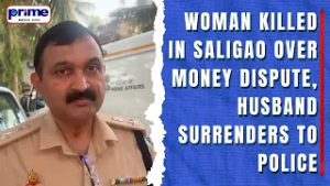 Woman Killed in Saligao Over Money Dispute, Husband Surrenders to Police