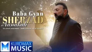 Sherzad Nanakali - Baba Gyan | شێرزاد نانەکەلی - بابە گیان