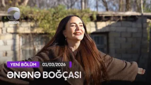 Ənənə Boğçası - Ağdaş rayonu: Cüvə kəndi  01.03.2026