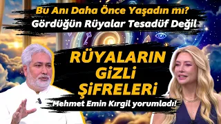 The Secret Codes of Dreams! Is there such a thing as Déjà Vu? Interpreted by Mehmet Emin Kırgil!