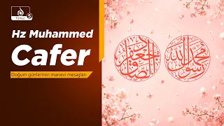 Kılavuz: Hz. Muhammed ve İmam Cafer Sadık'ın Doğumunun Hikmetleri