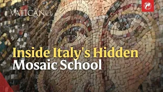 Inside Italy's Ancient Mosaic School That Serves the Vatican | EWTN Vatican