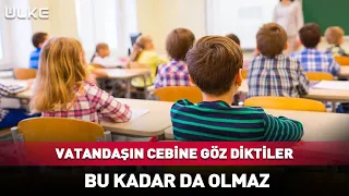 Vatandaşın Cebine Göz Diktiler! Bu Kadar da Olmaz...