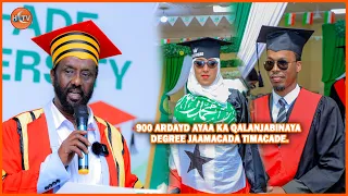 "900 Ardayd ayaa Ka Qalanjabinaya Degree Jaamacada Timacade."Gudoomiyaha Jamacada Timacade