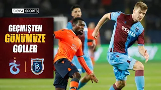 Classic Goals: Trabzonspor vs. Başakşehir | Trendyol Süper Lig