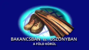 Bakancsban és Uszonyban a Föld körül 24. rész A sokszínű Távol-Kelet