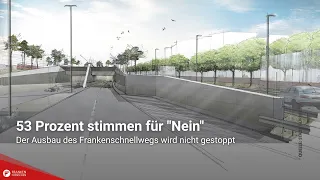 53 percent vote "No": Expansion of the Frankenschnellweg will not be stopped