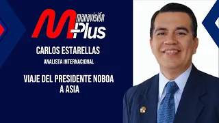 What should Ecuador achieve in Asia and where is Latin America heading? | Carlos Estarellas