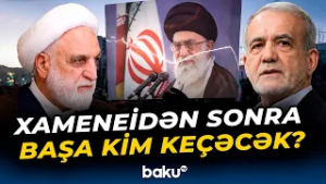 Xameneinin ölümündən sonra İrana rəhbərlik edəcək şəxslərin kimliyi açıqlandı - Baku TV