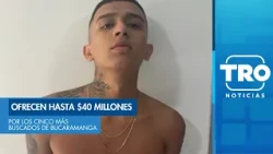 Ofrecen hasta $40 millones por los cinco más buscados de Bucaramanga