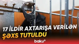 DTX-dən xüsusi əməliyyat | Bu şəxs illərdir fərqli ölkələrdə görün necə gizlənirmiş - Baku TV